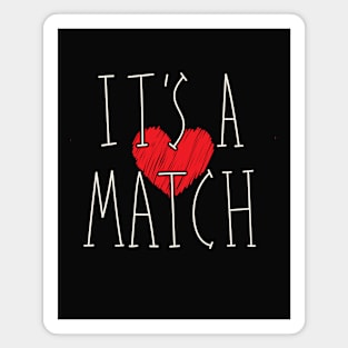 Heart Shape Graphic Background It's a Match Couple Design Magnet